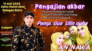 🔴 LIVE STREAMING PENGAJIAN GUS ULINUHA  PERESMIAN MUSHOLA AL FURQON DOLOGAN KETRO KRRAYUNG [upl. by Eetsim]