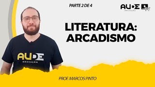 Arcadismo  Literatura  Prof Marcos Pinto Parte 2 de 4 [upl. by Arivle]