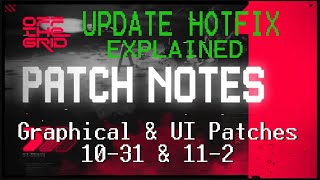 Off The Grid Patch Notes for 112 Graphics Updates and Optimizations with Miniscule Map Adjustments [upl. by Atteynot]