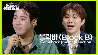 Block B Comeback Meme Reaction [upl. by Ylrebma]