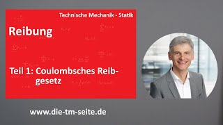 Statik Reibung Coulombsches Reibgesetz [upl. by Taam905]