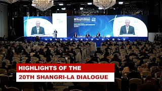 Highlights of The 20th ShangriLa Dialogue [upl. by Dell]