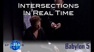 A Look at Intersections in Real Time Babylon 5 [upl. by Maisel]