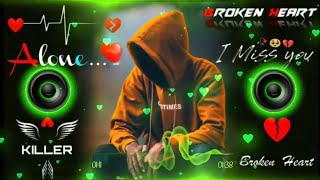 RoiNa😭JoYaadMeri🥀 Heart Broken 💔 DJ Hindi  DJ Remix  Hindi Breakup Song Sad Song❤️ [upl. by Arej]