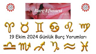 19 Ekim 2024 Günlük Burç Yorumları [upl. by Rehpetsirhc]