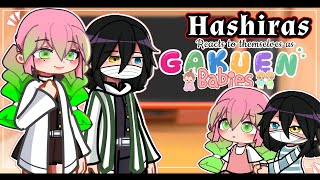 Hashiras React To Themselves As Gakuen Babies🍼🧸Part 2  Gacha Life 2  Demon Slayer  React  Kny [upl. by Ellerrad]