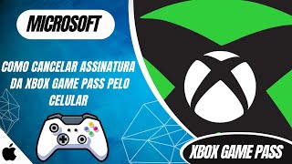 Como cancelar assinatura da Xbox Game Pass pelo celular [upl. by Ermanno]