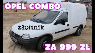 Złomnik Opel Combo z POLSKĄ HISTORIĄ za 999 zł [upl. by Machute687]