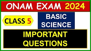 CLASS 5 BASIC SCIENCE EXAMINATION 2024  ഓണപ്പരീക്ഷ  2024 പ്രധാനപ്പെട്ട ചോദ്യങ്ങൾ  STD 5 BS [upl. by Ayaj467]