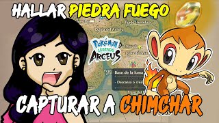 Dónde encontrar a CHIMCHAR rápido Y PIEDRA FUEGO en Pokemon Arceus [upl. by Ylicis]