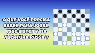 O que você precisa saber para jogar esse sistema na abertura russa [upl. by Agna471]