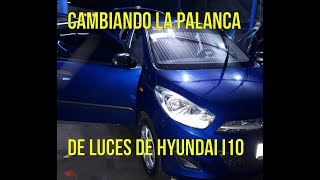 Como cambiar la palanca de luces direccionales de Hyundai i10 2013 [upl. by Acimak]