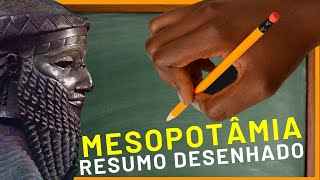 ✅MESOPOTÂMIA RESUMO DESENHADO DAS GRANDES CIVILIZAÇÕES DA ANTIGUIDADE ORIENTAL IDADE ANTIGA  ENEM [upl. by Prunella292]