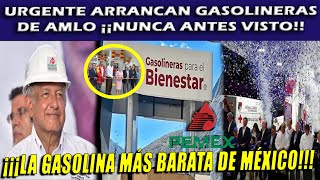 ¡Domingazo Arrancan Gasolineras Bienestar La Gasolina Más Barata De Todo México ¡Regalazo [upl. by Aneram451]