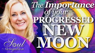 Why is the Progressed New Moon SO Important in Astrology Must KNOW progressedchart [upl. by Pacifica]