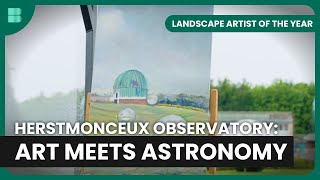 Herstmonceux Observatory Art Challenge  Landscape Artist of the Year  Art Documentary [upl. by Neelrihs]