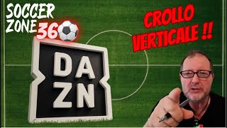 🚨DAZN IN CADUTA LIBERA😱📉I TIFOSI CHIEDONO UN CAMBIMENTO…🤔 [upl. by Sobmalarah]