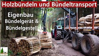 Holzbündeln und Bündeltransport  Eigenbau Bündelgerät amp Eigenbau Bündelgestell  BMF14T2Pro [upl. by Gottuard]