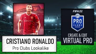 FIFA 22  How to Create Cristiano Ronaldo  Pro Clubs Lookalike [upl. by Ellehcin]