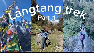 Langtang Trek Adventure in Nepal  part one 6 November 2024 “ [upl. by Goldshlag]