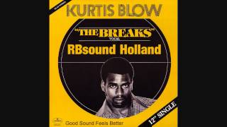 Kurtis Blow  The Breaks 12inch HQsound [upl. by Neveda]