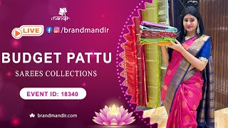 Budget Pattu Sarees  WhatsApp Number 733 733 7000  Brand Mandir Sarees LIVE [upl. by Anna-Maria656]