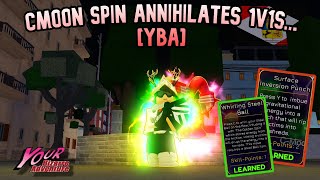 YBA Cmoon Spin ANNIHILATES 1v1s [upl. by Paradies212]