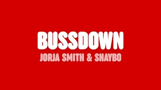 Jorja Smith  Bussdown Lyrics feat Shaybo [upl. by Boothman]