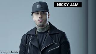 LO MEJOR DE NICKY JAM  MIX REGGAETON  EXITOS  SUSCRIBETE [upl. by Waldman]