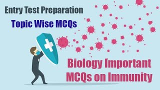 MCQs on Immunity  NEET Biology MCQs  MDCAT Preparation  PMC MDCAT  ETEA Entry Test  Biology MCQ [upl. by Sivrup]