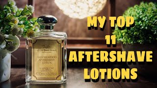 My Top 11 Aftershave Lotions Vlog100💐DiwasShaves [upl. by Eddina]