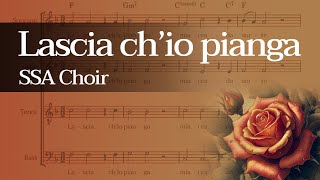 Lascia Chio Pianga SSA CHOIR ARRANGEMENT  available in the description [upl. by Nyllaf314]