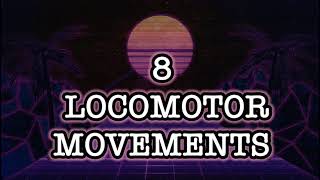 8 Examples of LOCOMOTOR MOVEMENTS  Physical Education [upl. by Simpson]