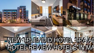 New Splendid Hotel Spa Adults Only hotel review Hotels in Mamaia Romanian Hotels [upl. by Brett]