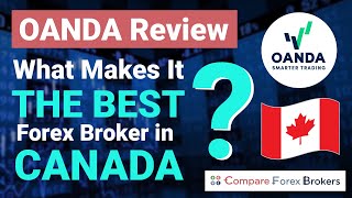 OANDA Review What Makes It the BEST Forex Broker in Canada [upl. by Ellinger]