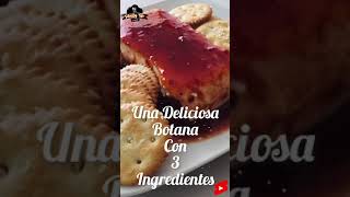 Botana con 3 IngredientesShortTotallyglo [upl. by Bensky]