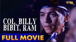 Col Billy Bibit RAM Full Movie HD  Rommel Padilla Daniel Fernando Robin Padilla Paquito Diaz [upl. by Jeanie558]