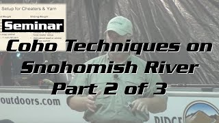 Coho Techniques on Snohomish River Part 2 of 3 [upl. by Leasa]