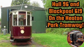 Hull 96 and Blackpool 619 on the Heaton Park Tramway [upl. by Rhine]