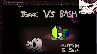 The binding of isaac Vs Bash Scratch mod showcase [upl. by Rednal282]