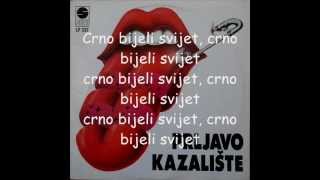 Prljavo Kazaliste  Crno bijeli svijet sa tekstom  with lyrics [upl. by Grussing548]