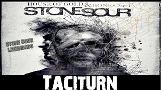 Stone Sour  Taciturn Tradução [upl. by Shama]