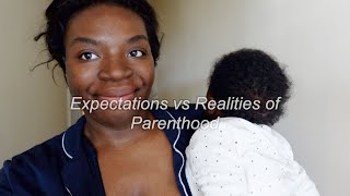 Expectations vs Realities of Parenthood as a First Time Mum [upl. by Ashlin]