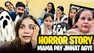 Horror Story 😱 Mama Pay Jinnat Agye [upl. by Bonucci]