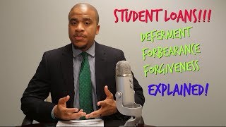 Student Loan Forgiveness Deferment Forbearance Explained [upl. by Shannan81]