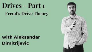 Drives part 1  Freuds Drive Theory [upl. by Nevag]