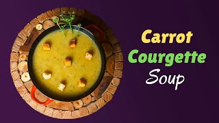 Carrot and Courgette Soup [upl. by Eltotsira]