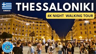 THESSALONIKI Greece Evening Walking Tour 4K UHD 2023 [upl. by Ylehsa]