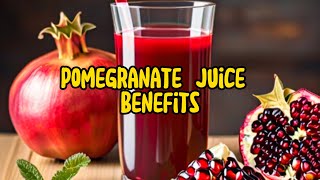 Pomegranate Juice Benefits Unlocking the Power of This Superfood [upl. by Aroled]