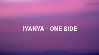 Iyanya  One Side Lyrics [upl. by Fiester]